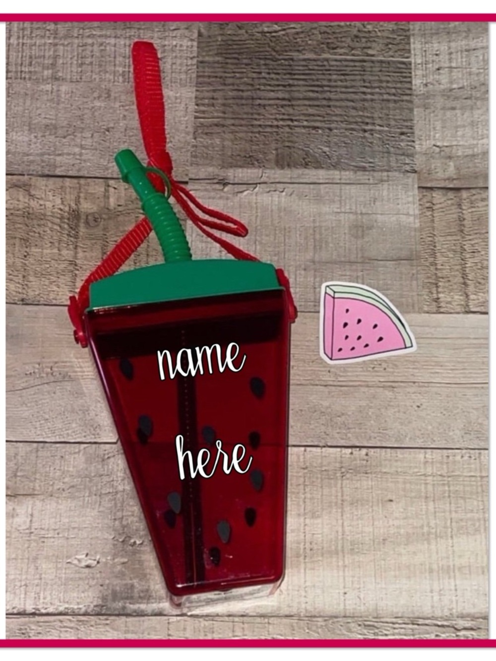 CUTE & FUN Watermelon Drink Cup w/Covered Straw & Carrying Strap ~ Personalized